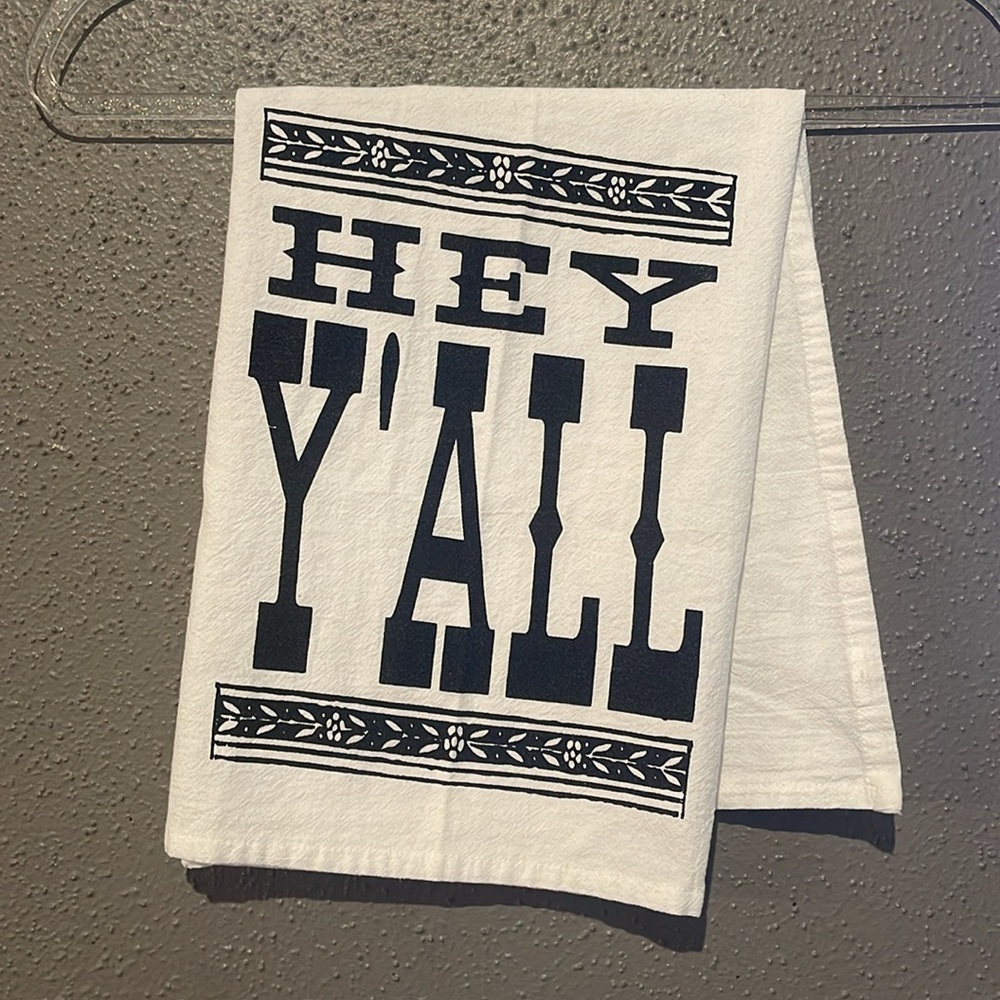 Hey Y’all Flour Sack - Picture 2 of 5